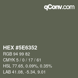 Color code: HEX #5E6352 | qconv.com