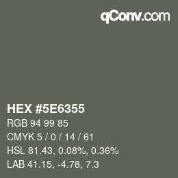Color code: HEX #5E6355 | qconv.com
