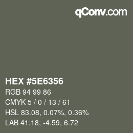 Color code: HEX #5E6356 | qconv.com