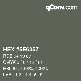 Color code: HEX #5E6357 | qconv.com