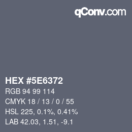 Color code: HEX #5E6372 | qconv.com