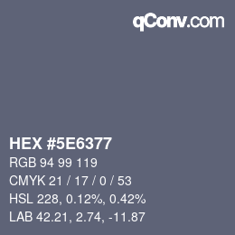 Color code: HEX #5E6377 | qconv.com