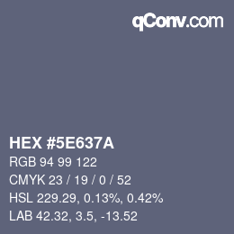 Color code: HEX #5E637A | qconv.com