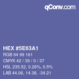 カラーコード: HEX #5E63A1 | qconv.com