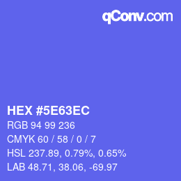 カラーコード: HEX #5E63EC | qconv.com