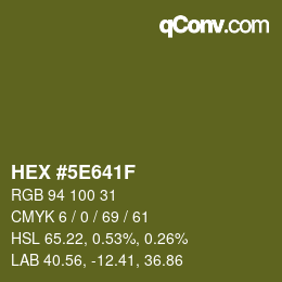 Color code: HEX #5E641F | qconv.com