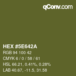 Color code: HEX #5E642A | qconv.com
