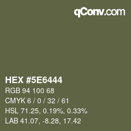 Color code: HEX #5E6444 | qconv.com