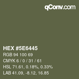 Color code: HEX #5E6445 | qconv.com