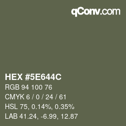 Color code: HEX #5E644C | qconv.com