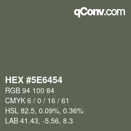 Color code: HEX #5E6454 | qconv.com
