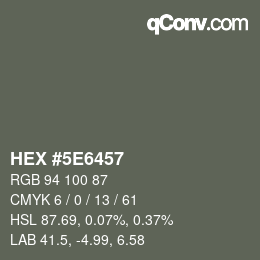 カラーコード: HEX #5E6457 | qconv.com