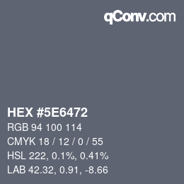 Color code: HEX #5E6472 | qconv.com