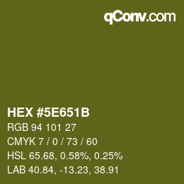Color code: HEX #5E651B | qconv.com