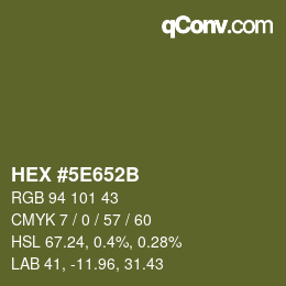 Farbcode: HEX #5E652B | qconv.com