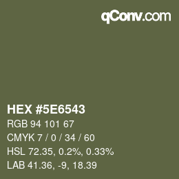 Farbcode: HEX #5E6543 | qconv.com