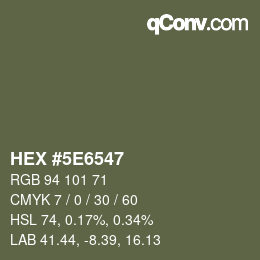 カラーコード: HEX #5E6547 | qconv.com