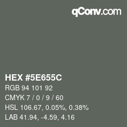 Color code: HEX #5E655C | qconv.com