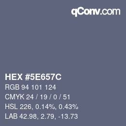 Color code: HEX #5E657C | qconv.com