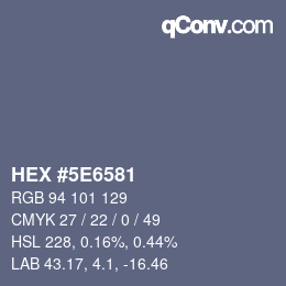 Color code: HEX #5E6581 | qconv.com