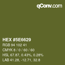 Color code: HEX #5E6629 | qconv.com