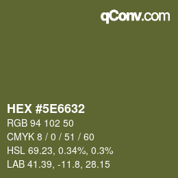 Color code: HEX #5E6632 | qconv.com