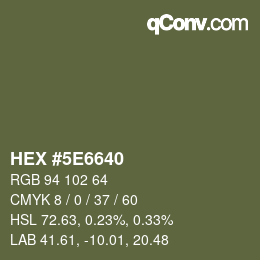 カラーコード: HEX #5E6640 | qconv.com