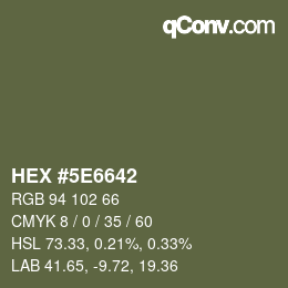 Color code: HEX #5E6642 | qconv.com