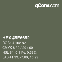 Color code: HEX #5E6652 | qconv.com