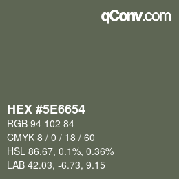 Color code: HEX #5E6654 | qconv.com