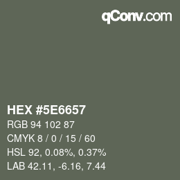 Color code: HEX #5E6657 | qconv.com