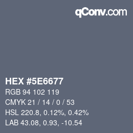 Farbcode: HEX #5E6677 | qconv.com