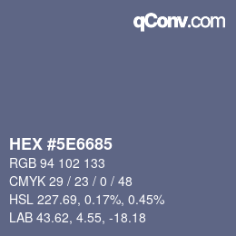 Color code: HEX #5E6685 | qconv.com