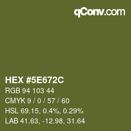 Color code: HEX #5E672C | qconv.com