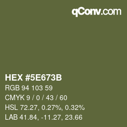 Código de color: HEX #5E673B | qconv.com