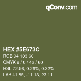 Color code: HEX #5E673C | qconv.com
