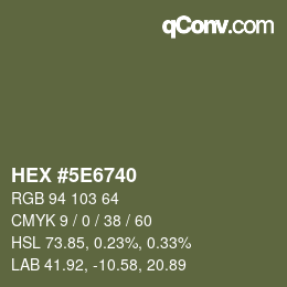 Color code: HEX #5E6740 | qconv.com