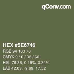 Color code: HEX #5E6746 | qconv.com