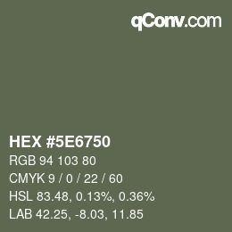 Color code: HEX #5E6750 | qconv.com