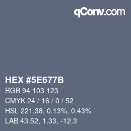 Color code: HEX #5E677B | qconv.com