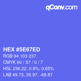 カラーコード: HEX #5E67ED | qconv.com
