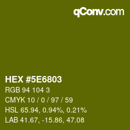 Color code: HEX #5E6803 | qconv.com