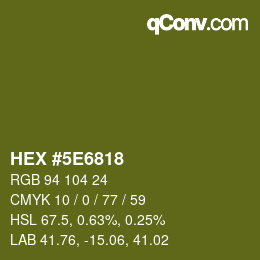 Color code: HEX #5E6818 | qconv.com