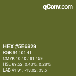 カラーコード: HEX #5E6829 | qconv.com