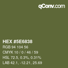Color code: HEX #5E6838 | qconv.com