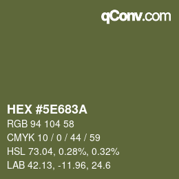 Color code: HEX #5E683A | qconv.com