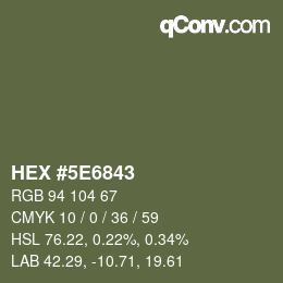 Color code: HEX #5E6843 | qconv.com