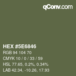 Color code: HEX #5E6846 | qconv.com