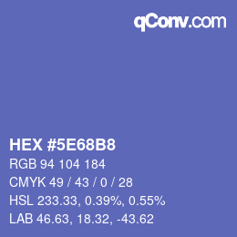 カラーコード: HEX #5E68B8 | qconv.com
