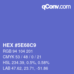 カラーコード: HEX #5E68C9 | qconv.com